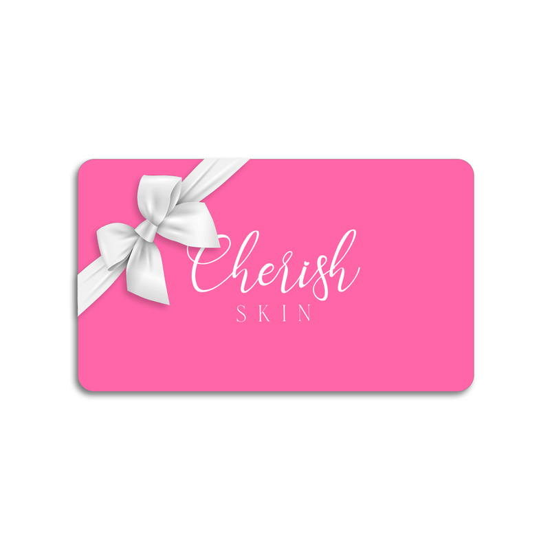 Cherish Skin Gift Card